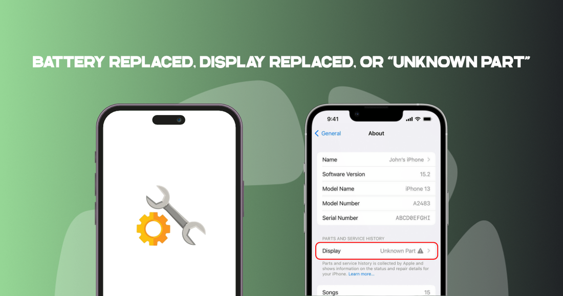 iPhone battery replaced display replaced unknown part warnings explained