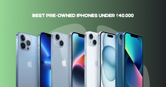 Best pre-owned iPhones under ₹40,000 in April 2026