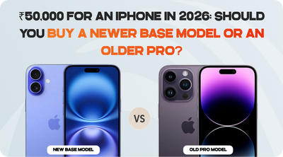 ₹50,000 for an iPhone in 2026: Should You Buy a Newer Base Model or an Older Pro?