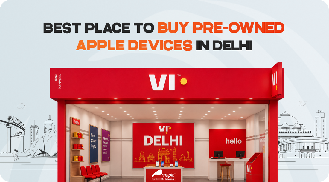 Best Place to Buy Pre-Owned Apple Devices in Delhi