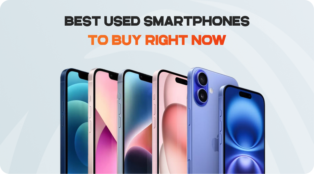 Best Used Smartphones to Buy Right Now