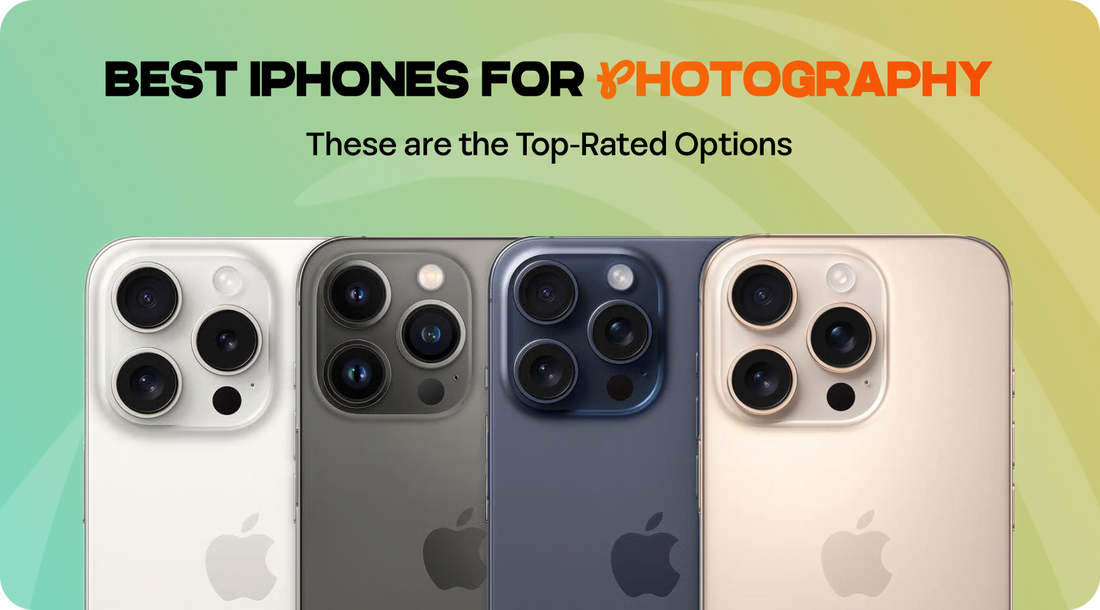 Best iPhone for Photography