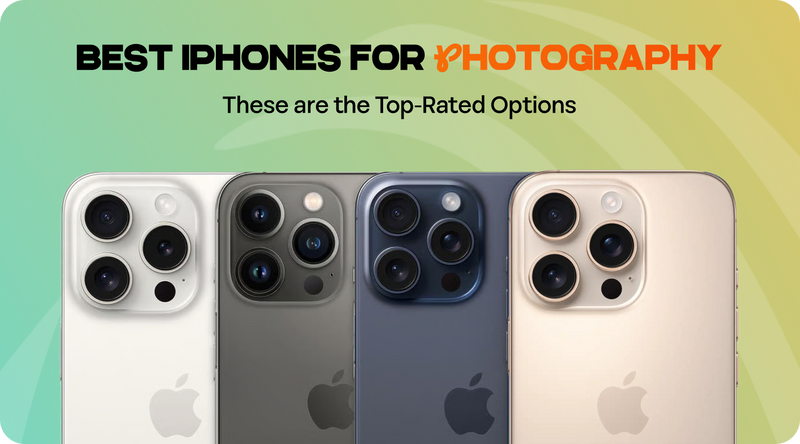 Best iPhone for photography - these are the top-rated options
