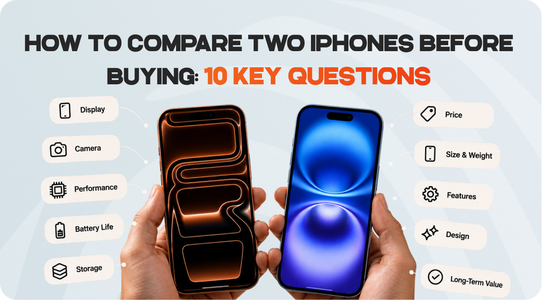 Compare Two iPhones Before Buying: 10 Questions