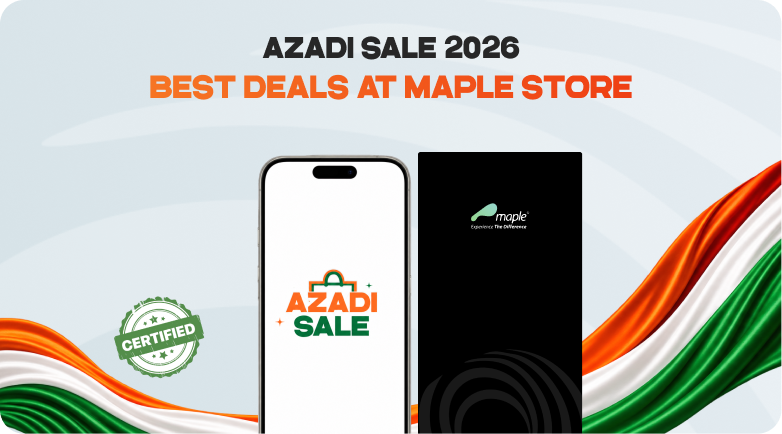 Azadi Sale 2026: Best Deals on Certified Pre‑Owned iPhones at Maple Store