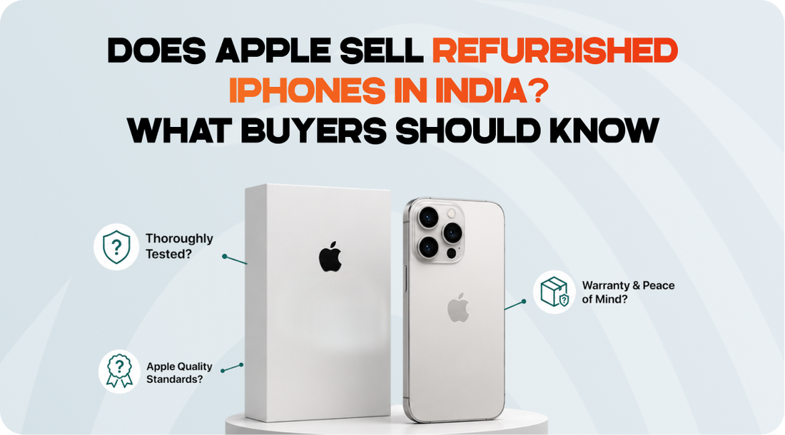 Does Apple Sell Refurbished iPhones in India?