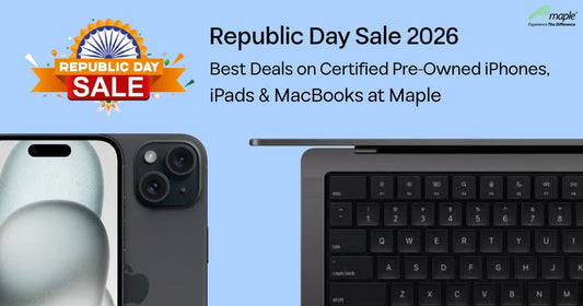 Republic Day Sale 2026: Best Deals on Certified Pre‑Owned iPhones, iPads & MacBooks at Maple