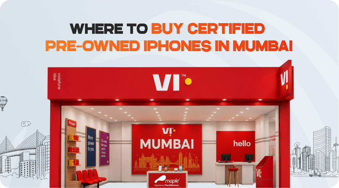 Where to Buy Certified Pre-Owned iPhones in Mumbai