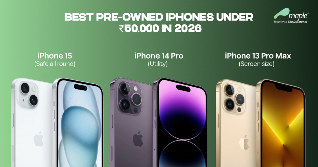 Best Pre-Owned iPhones Under ₹50,000 in 2026