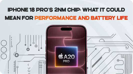 iPhone 18 Pro 2nm Chip: Performance & Battery Life
