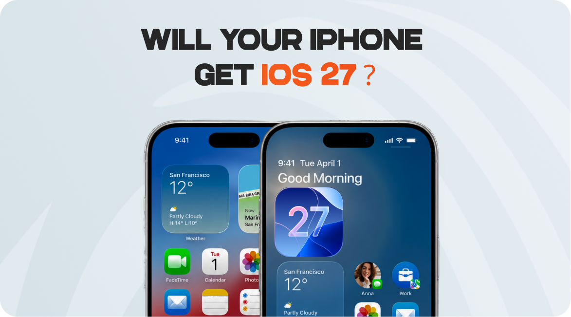 iOS 27 Supported iPhones: Full Compatibility & Feature List